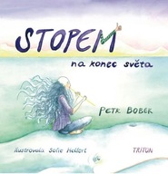 Stopem na konec světa Petr Bobek