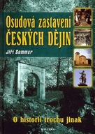 Osudová zastavení českých dějin Jiří Sommer
