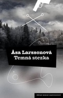 Temná stezka Asa Larssonová