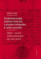 Studentské koleje pražské univerzity v pozdním
