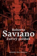 Zuřivý polibek Roberto Saviano
