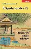 Případy soudce Ti Tajemství čínské zahrady