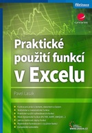 Praktické použití funkcí v Excelu. Pavel Lasák