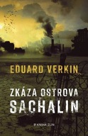 Zkáza ostrova Sachalin Verkin Eduard