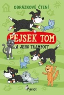 Pejsek Tom a jeho trampoty - Obrázkové čtení Petr