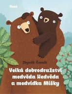 Velká dobrodružství medvěda Nedvěda a medvídka Mišky Zbyněk Černík