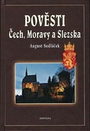 Pověsti Čech, Moravy a Slezska August Sedláček