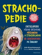 Strachopedie - Encyklopedie všeho děsivého, příšerného a strašidelného