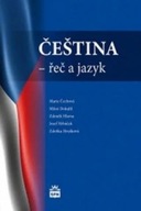 Čeština - řeč a jazyk Čechová,Marie kolektiv