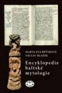 Encyklopedie baltské mytologie Marta Eva Běťáková