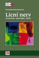 Lícní nerv - Anatomie, patologie, léčba - Vachata