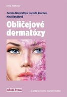 Obličejové dermatózy Zuzana Nevoralová