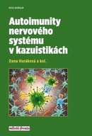 Autoimunity nervového systému v kazuistikách Dana