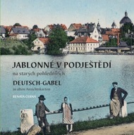 Jablonné in Podještědí na starých pohlednicích - Deutsch-Gabel in alten