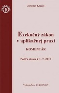 Exekučný zákon v aplikačnej praxi (Kniha) Jaroslav