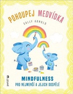 Pohoupej medvídka - Mindfulness pro nejmenší a