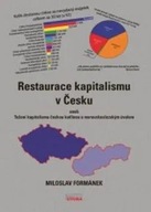 Restaurace kapitalismu v Česku - aneb Tažení