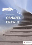 Obnażenie prawdy Tom I