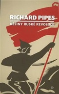 Dějiny ruské revoluce Richard Pipes