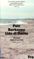 Lido di Dante - 12 italských povídek Petr Borkovec