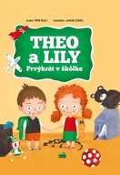 Theo a Lily Prvýkrát v škôlke Petr Šulc