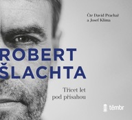 ŠLACHTA Třicet let pod přísahou Josef Klíma