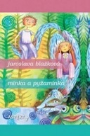 Minka a pyžaminka Jaroslava Blažková