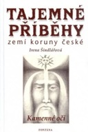 Tajemné příběhy zemí koruny české Irena Šindelářová
