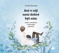 Ani v ráji není dobré být sám - Láska a manželství v židovských příslovích