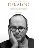 Dekalog Księdza Jana Kaczkowskiego + CD Jan Kaczkowski