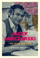 Jacek Janczarski. I tak dalej, i tak dalej… Marian
