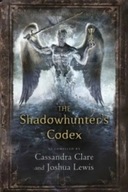 The Shadowhunter s Codex Clare Cassandra ,Lewis