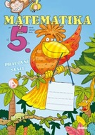 Matematika pro 5. ročník ZŠ - Pracovní sešit J. Blažková