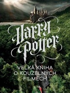 Harry Potter Velká kniha o kouzelných filmech Marc