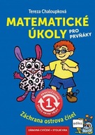 Matematické úkoly pro prvňáky Tereza Chaloupková