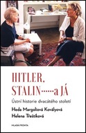 Hitler, Stalin a já - Ústní historie dvacátého