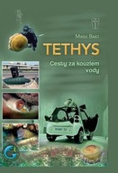 Mirek Brát: Tethys Cesty za kouzlem vody vodkou