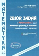 Matematyka i przykłady jej zastosowań 3. Zbiór zadań. Zakres podstawowy i r