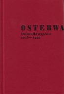 Osterwa. Dzienniki wypraw1938-1939