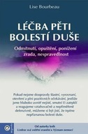 Léčba pěti bolestí duše Lise Bourbeau