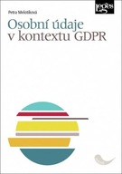 Osobní údaje v kontextu GDPR Petra Melotíková