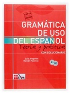 Gramatica de uso del espanol. Teoria y practica