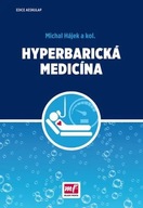 Hyperbarická medicína Hájek Michal