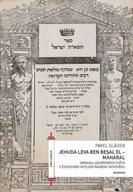 Jehuda Leva ben Besalel - Maharal : Obrana uzavřeného světa v židovském