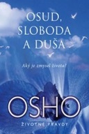 Osud, sloboda a duša Osho Rajneesh