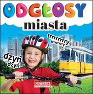 Odgłosy miasta Agnieszka Anna Wiatrowska