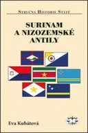 Surinam a Nizozemské Antily Eva Kubátová