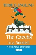 The Czechs in a Nutshell Terje B. Englund