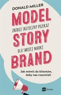 Model Story brand zbuduj skuteczny przekaz dla swojej marki Donald Miller