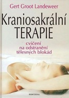 Kraniosakrální terapie - Cvičení na odstranění tělesných blokád Gert